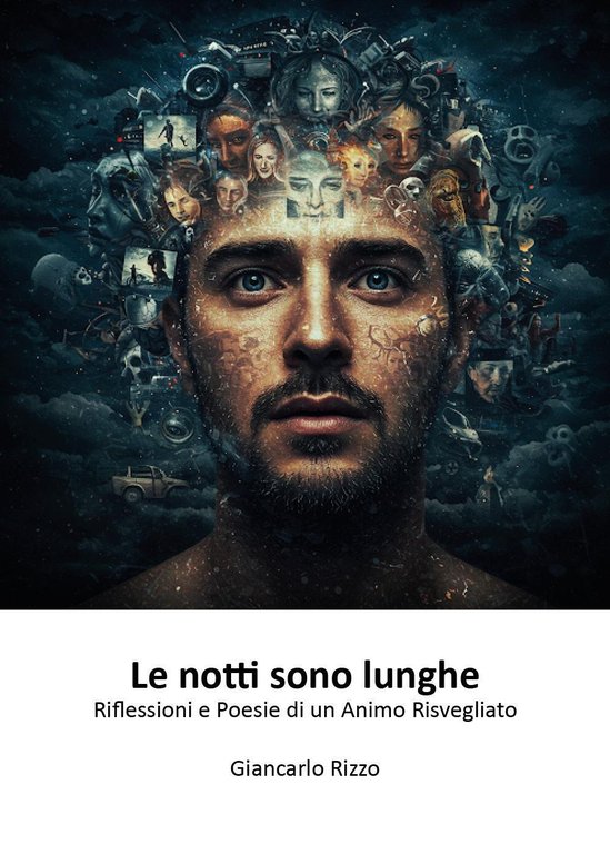 Le notti sono lunghe. Riflessioni e poesie di un animo …