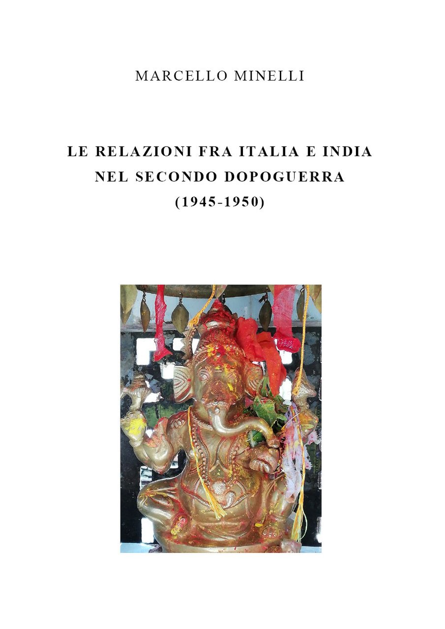 Le relazioni fra Italia e India nel secondo dopoguerra (1945-1950)