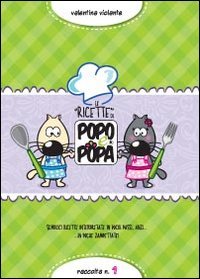 Le ricette di Popo e Popa