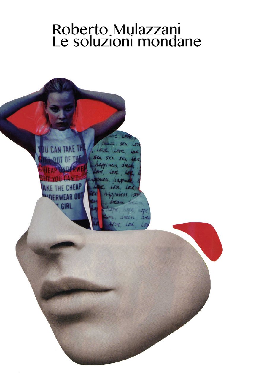 Le soluzioni mondane