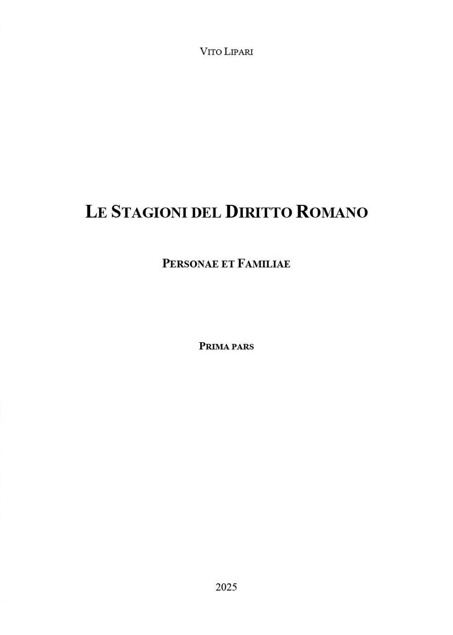 Le stagioni del diritto romano. Personae et familiae. Vol. 1