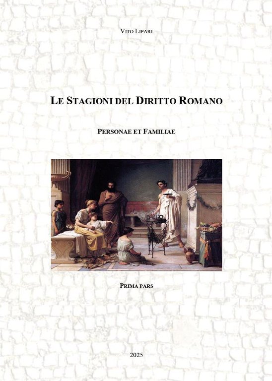 Le stagioni del diritto romano. Personae et familiae. Vol. 1