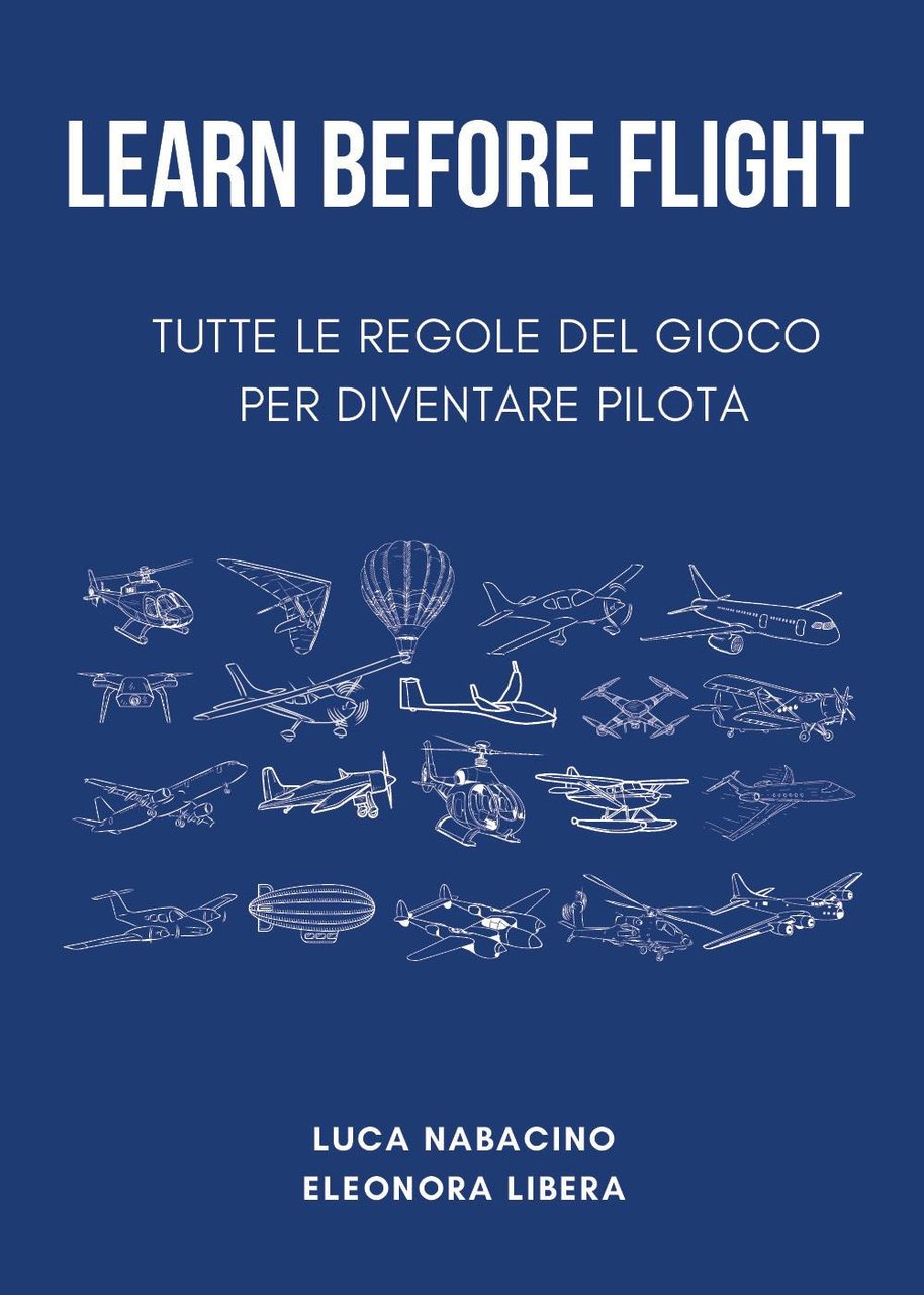 Learn before flight. Tutte le regole del gioco per diventare … | Immagine principale