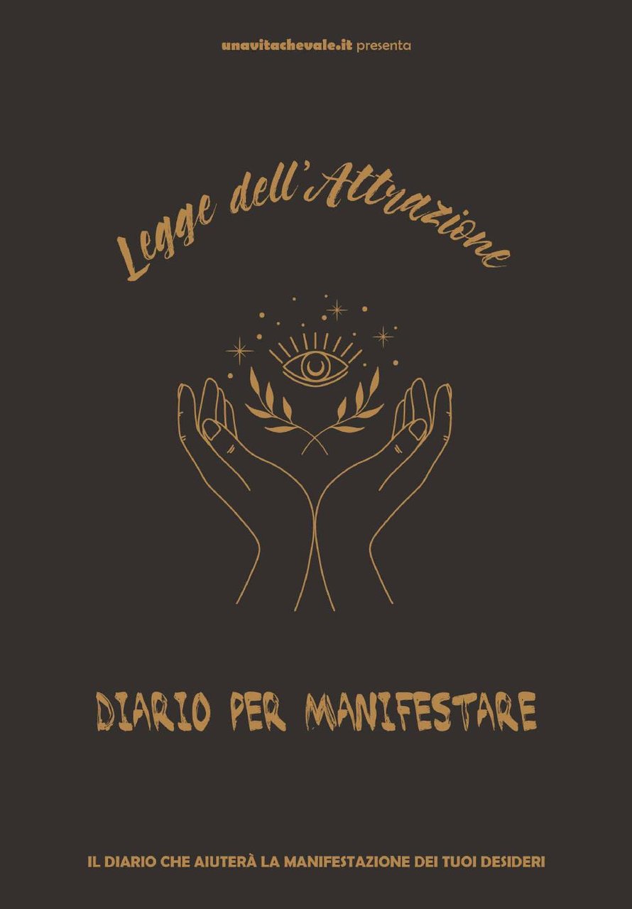 Legge dell'attrazione, diario per manifestare i tuoi desideri. Attrarre ricchezza, …