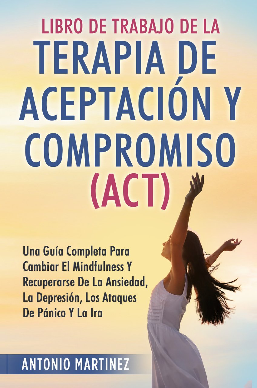 Libro de Trabajo de la terapia de aceptaciun y compromiso …