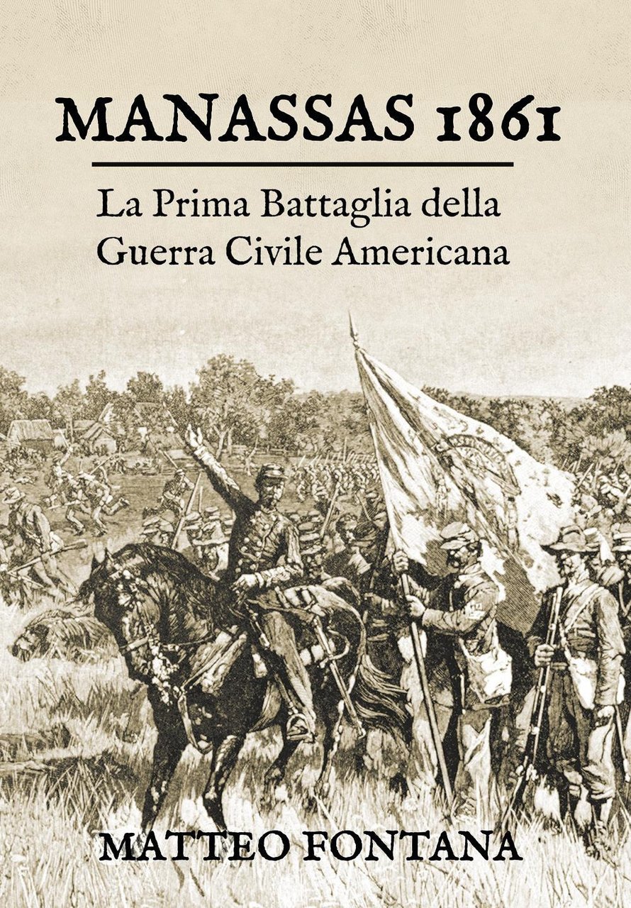 Manassas 1861. La prima battaglia della guerra civile americana | Immagine principale