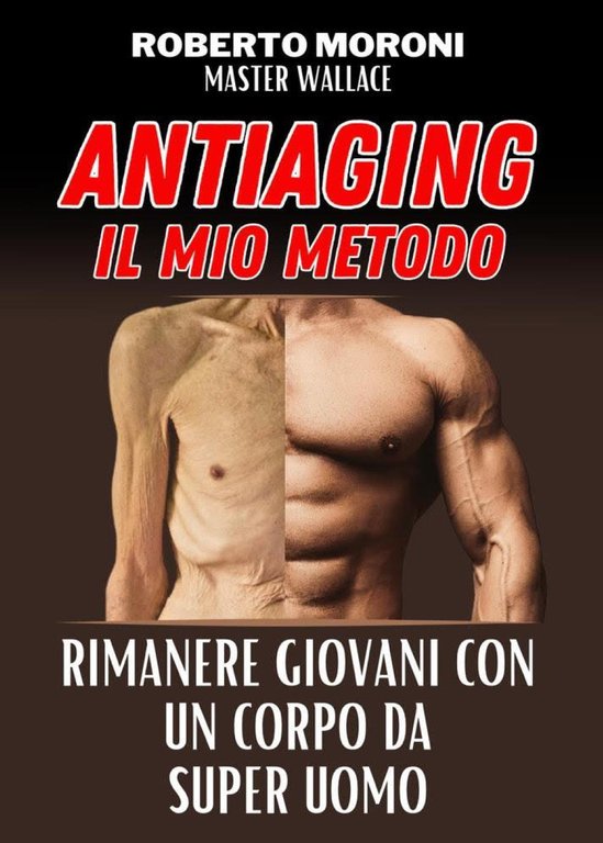 Manuale anti aging by Master Wallace. Come rimanere giovani con … | Immagine Gallery 2