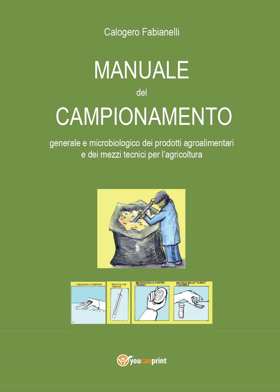 Manuale del campionamento generale e microbiologico dei prodotti agroalimentari e …