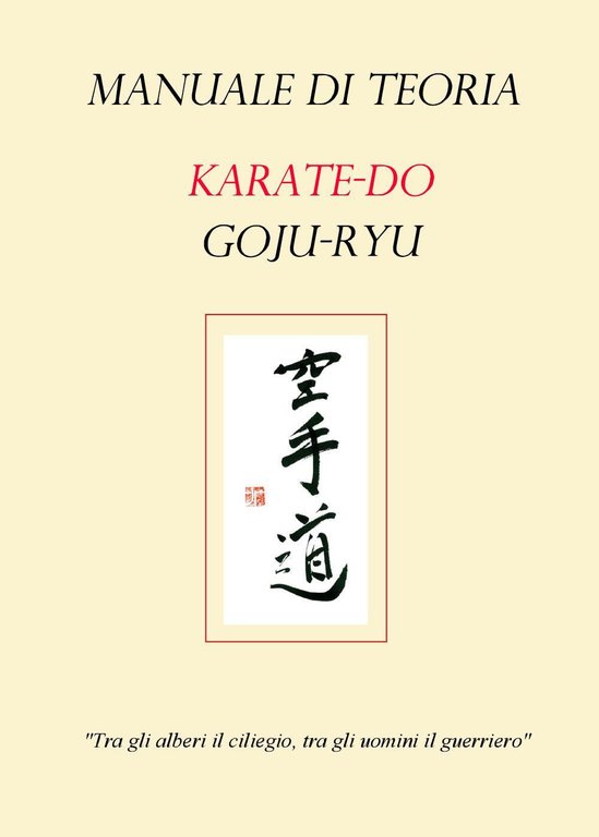 Manuale di teoria karate-do goju-ryu