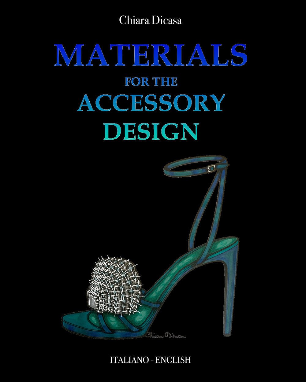 Materials for the accessory design. Ediz. italiana e inglese