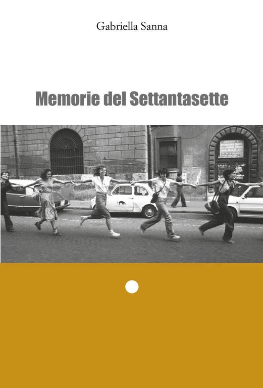 Memorie del Settantasette