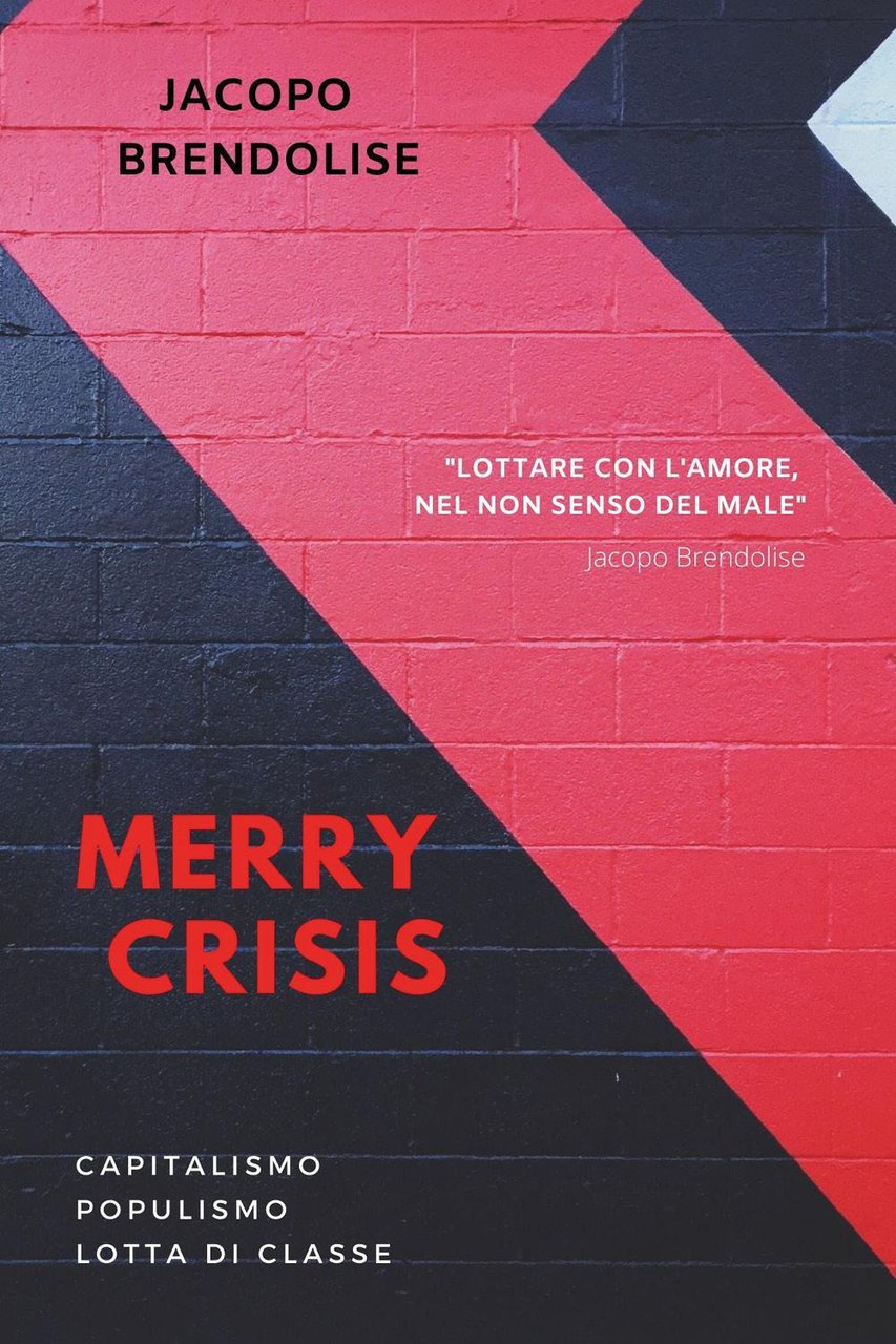 Merry Crisis. Capitalismo populismo lotta di classe | Immagine principale