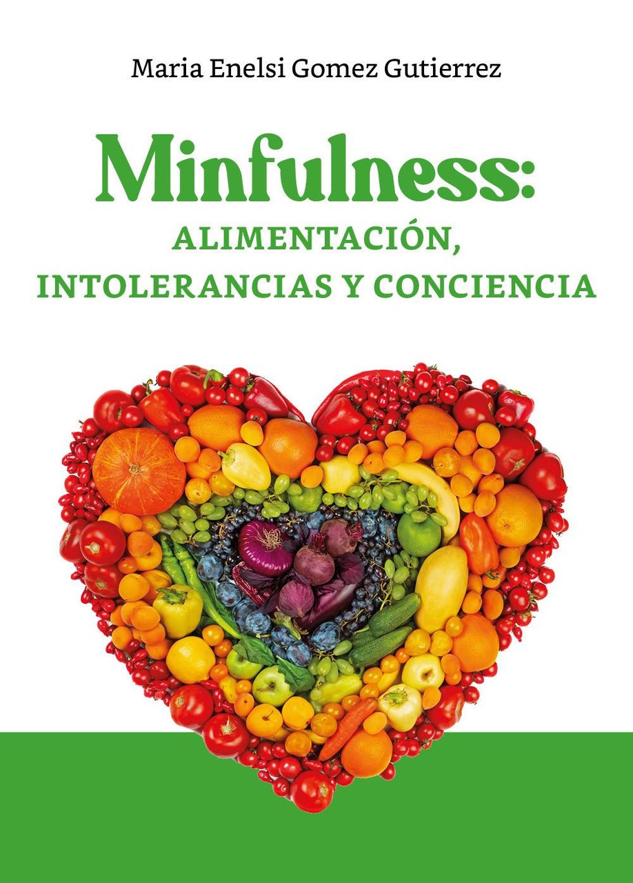 Mindfulness: alimentación, intolerancias y conciencia