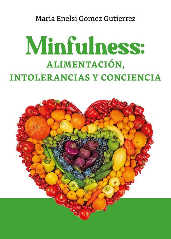 Mindfulness: alimentación, intolerancias y conciencia