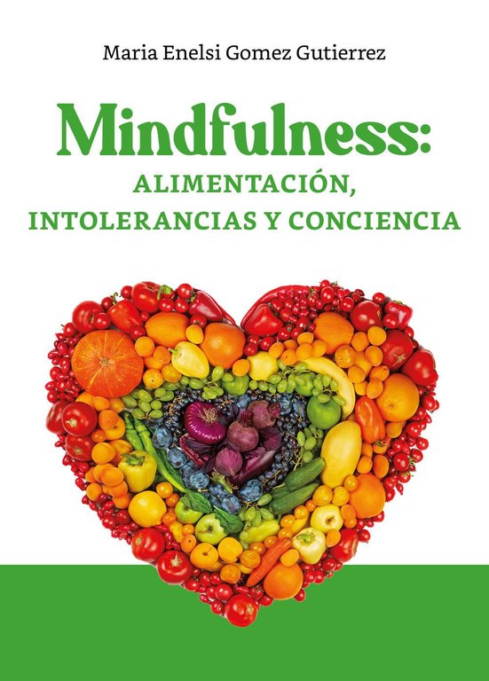 Mindfulness: alimentación, intolerancias y conciencia