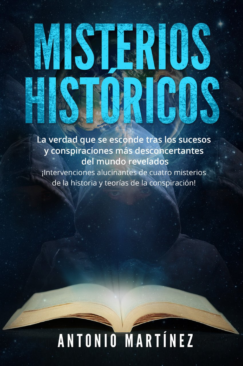 Misterios históricos. La verdad que se esconde tras los sucesos …