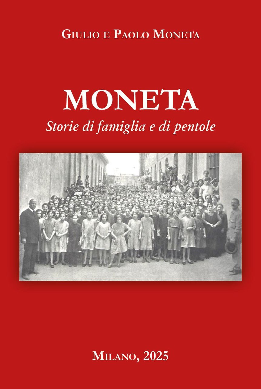 Moneta. Storia di famiglia e di pentole