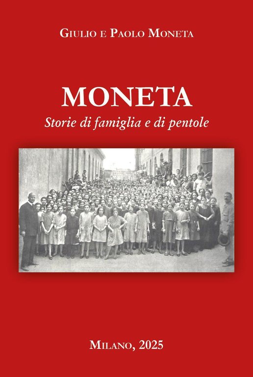 Moneta. Storia di famiglia e di pentole