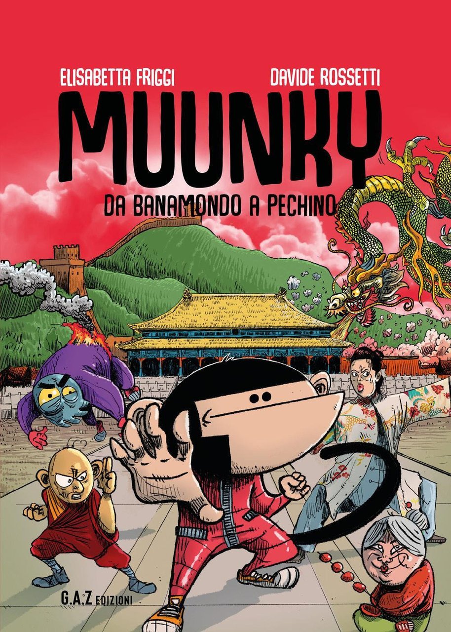 Muunky. Da Banamondo a Pechino