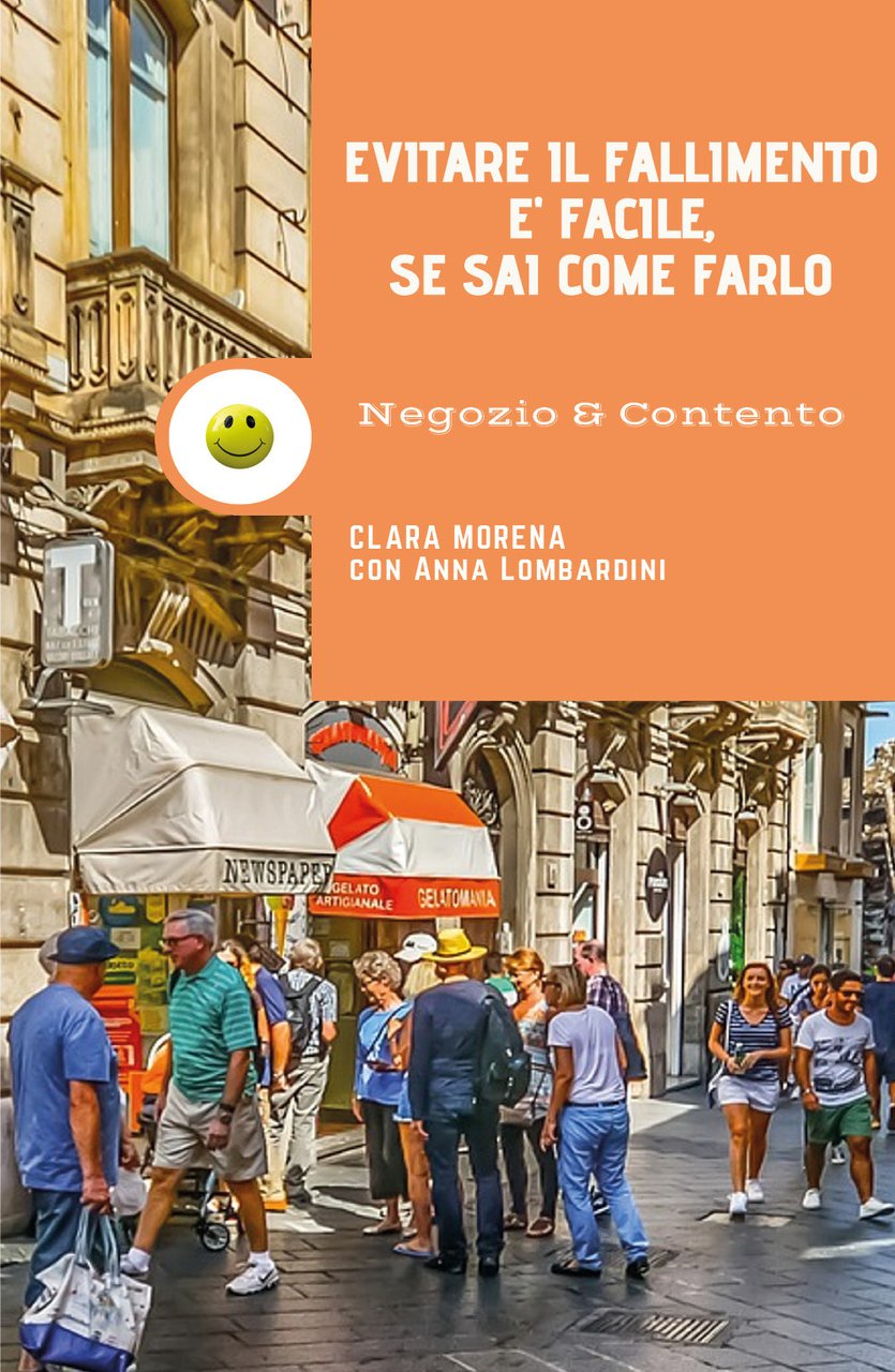 Negozio e contento. Evitare il fallimento è facile se sai …