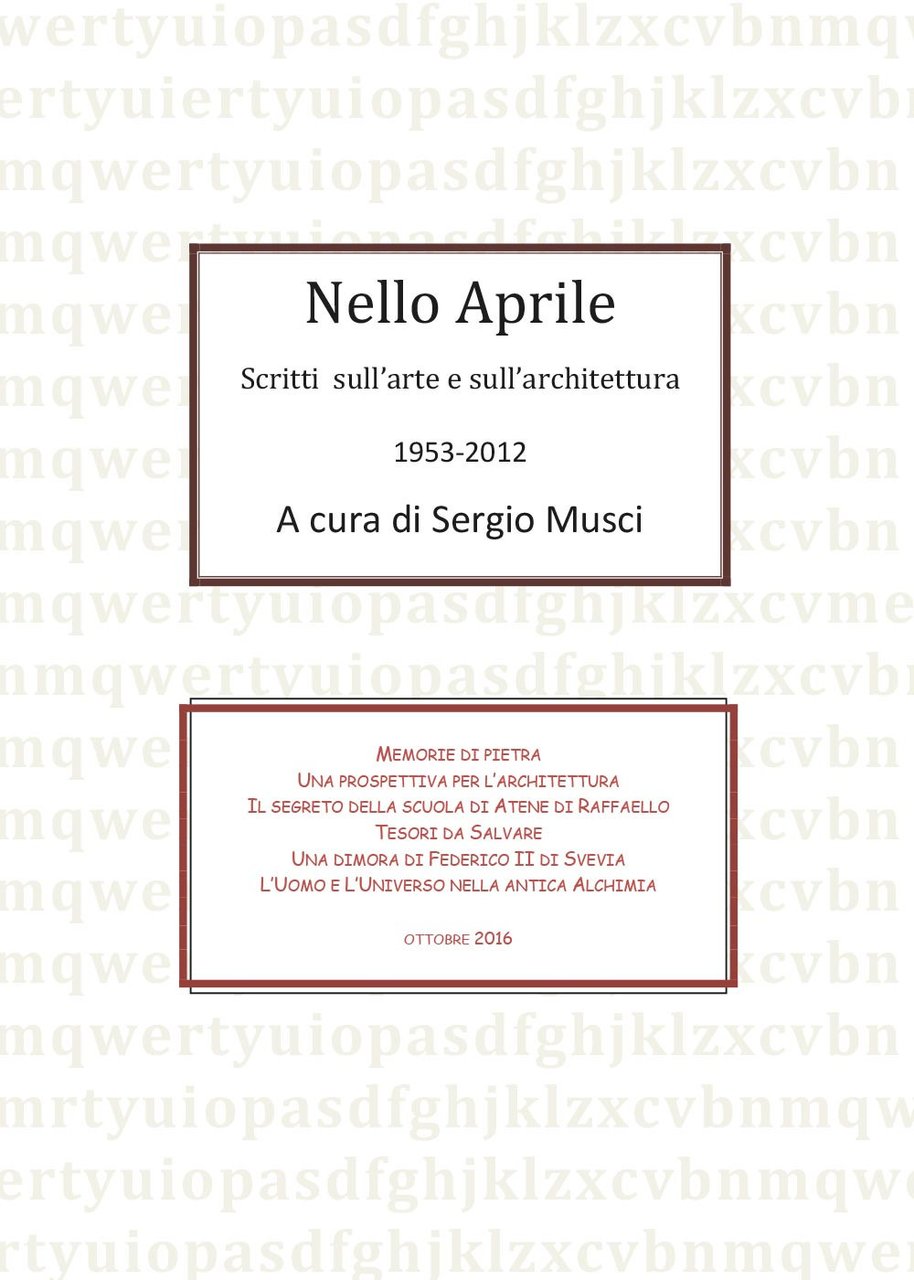 Nello Aprile, scritti di arte e architettura 1953-2012