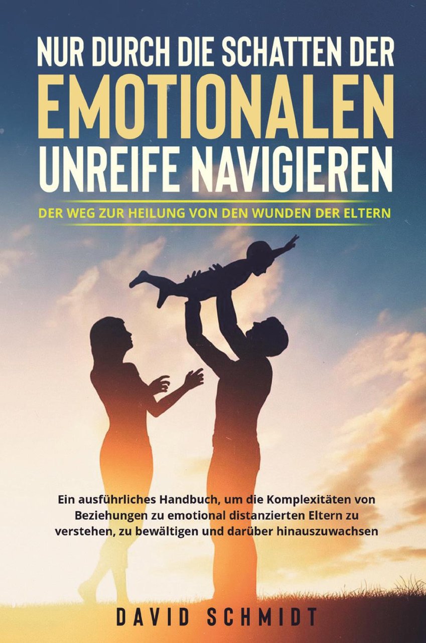 Nur durch die Schatten der emotionalen Unreife navigieren. Der Weg …