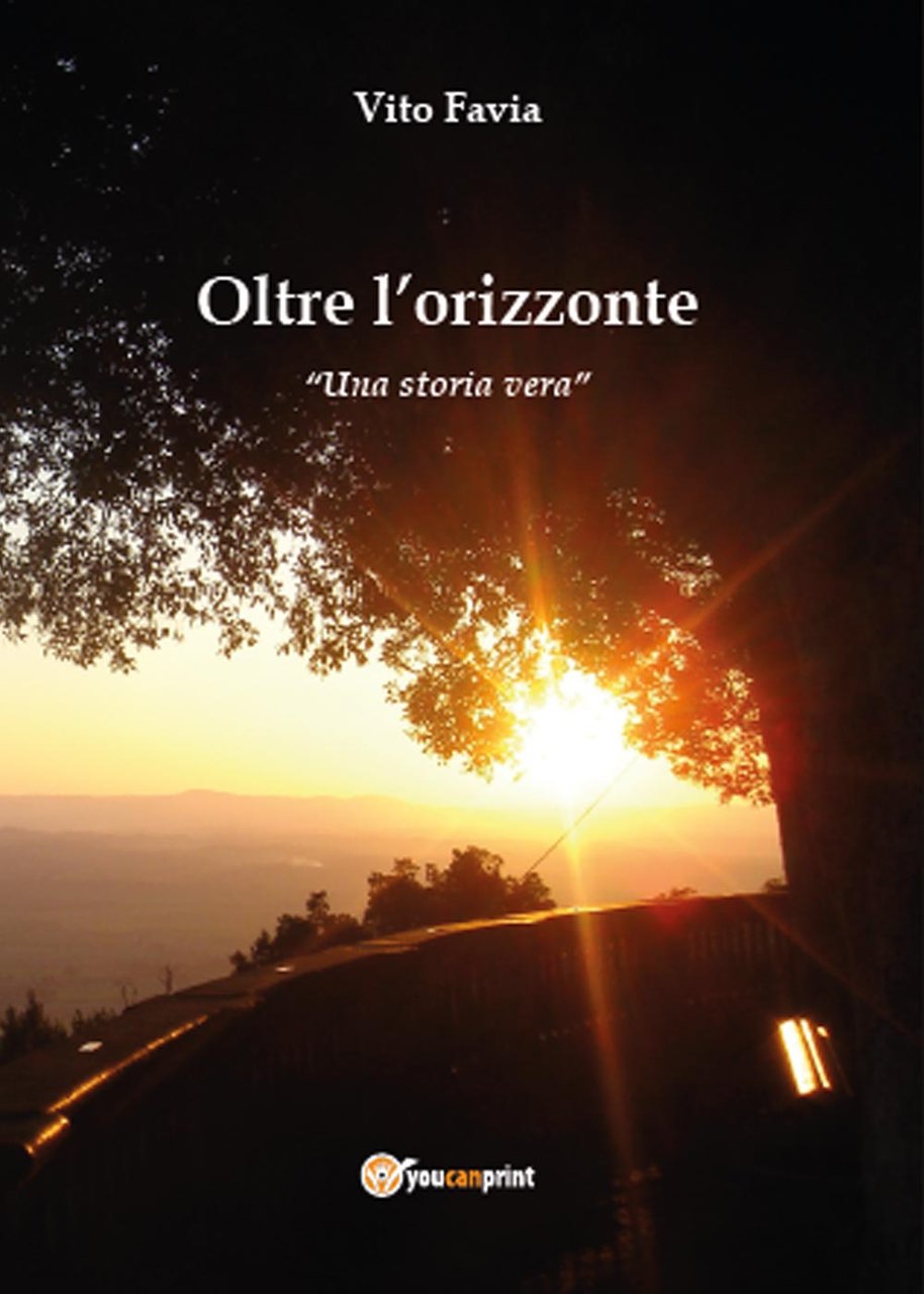 Oltre l'orizzonte. Una storia vera