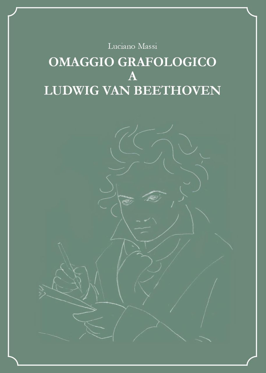 Omaggio grafologico a Ludwig Van Beethoven