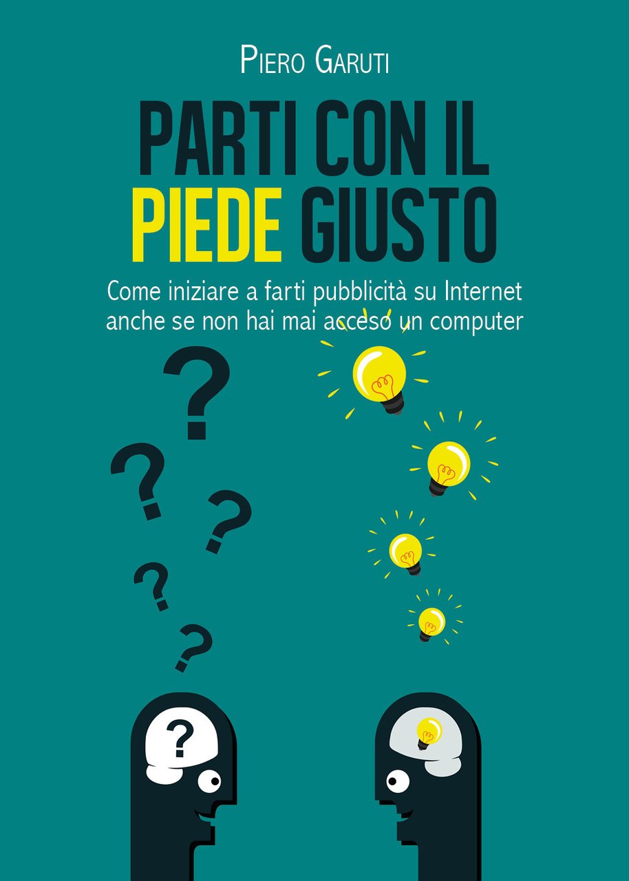 Parti con il piede giusto. Come iniziare a farti pubblicità …