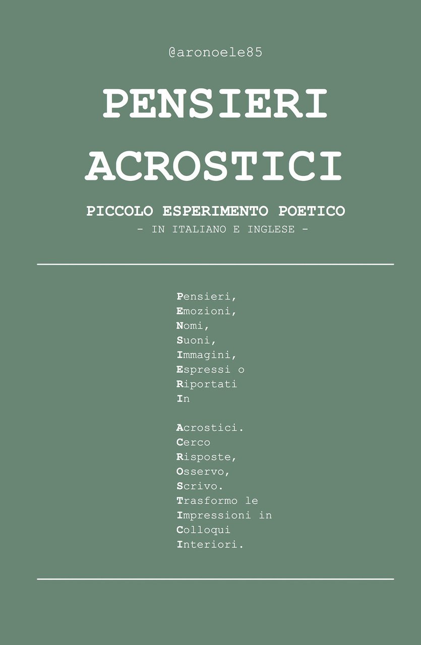 Pensieri acrostici. Piccolo esperimento poetico. Ediz. italiana e inglese