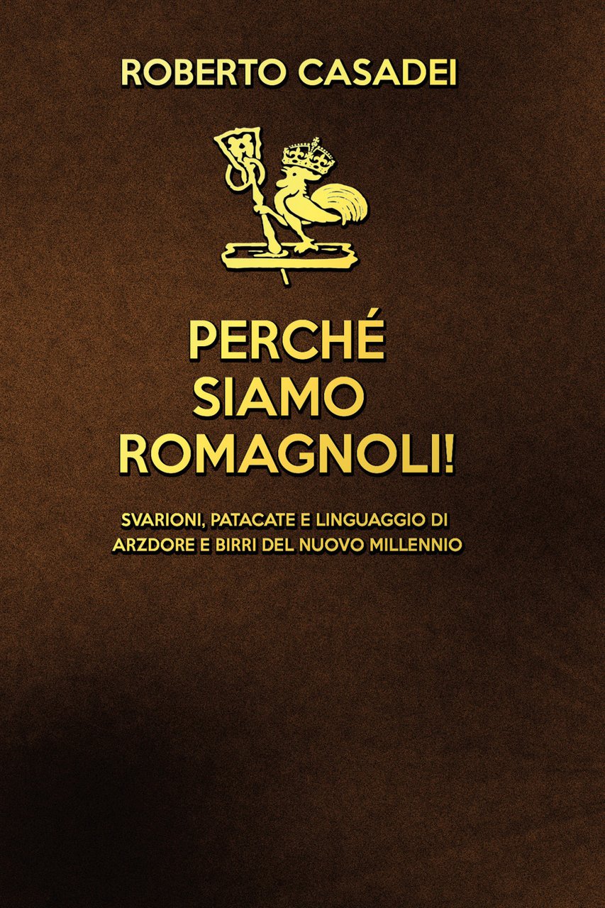 Perché siamo romagnoli!