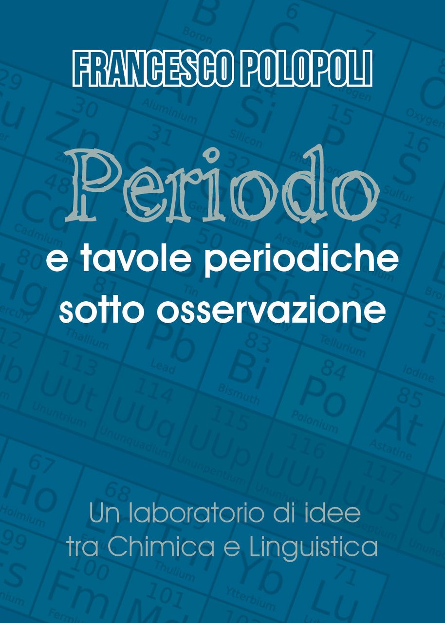 Periodo e tavole periodiche sotto osservazione. Un laboratorio di idee …