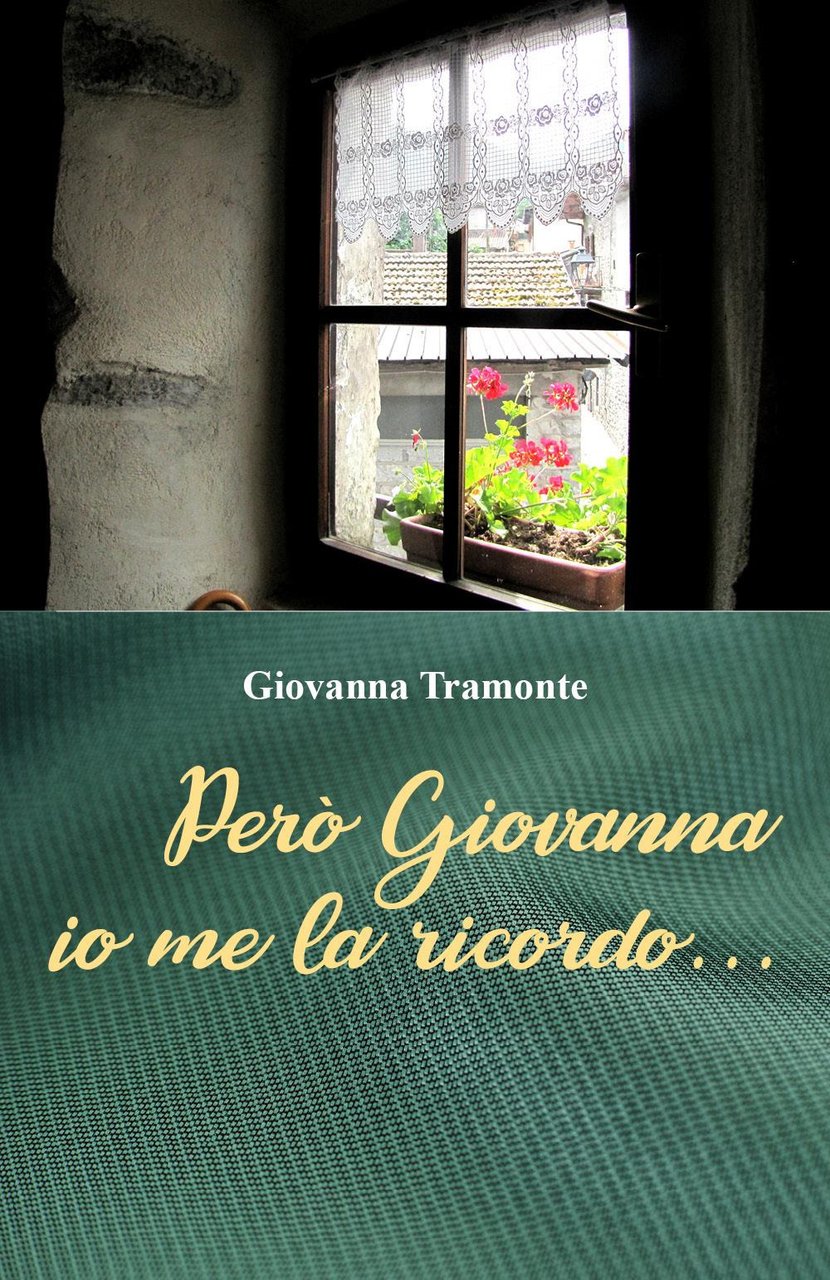 Però Giovanna io me la ricordo.