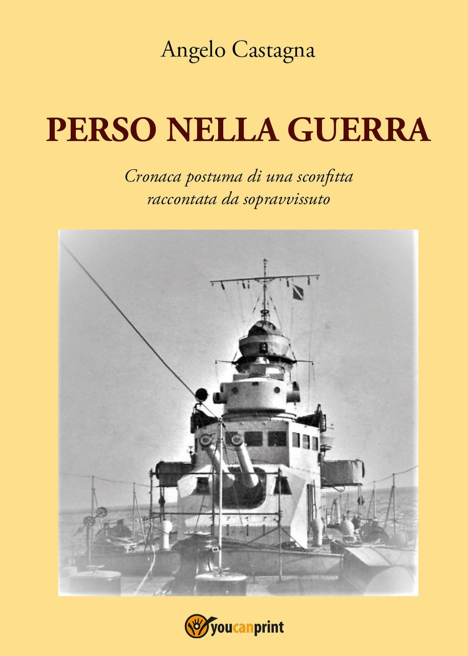 Perso nella guerra. Cronaca postuma di una sconfitta raccontata da …