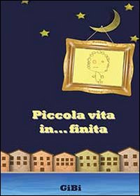 Piccola vita in. finita