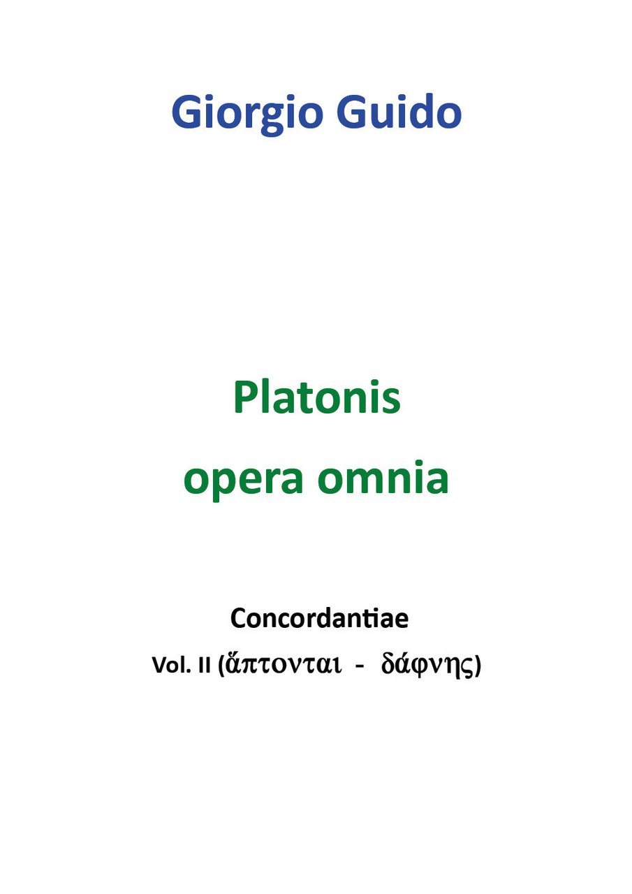 Platonis opera omnia. Concordantiae. Vol. 2: Áptontai-dáphnes