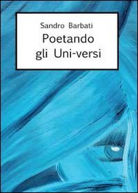 Poetando gli uni-versi