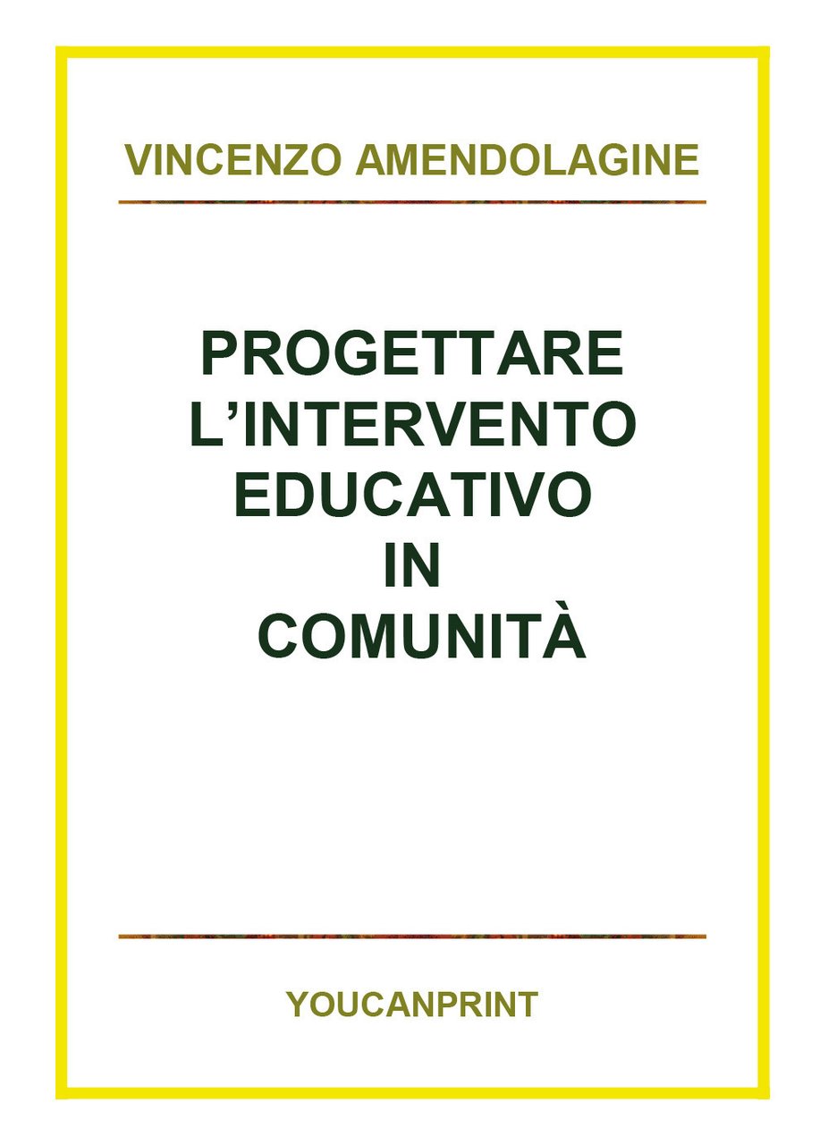 Progettare l'intervento educativo in comunità