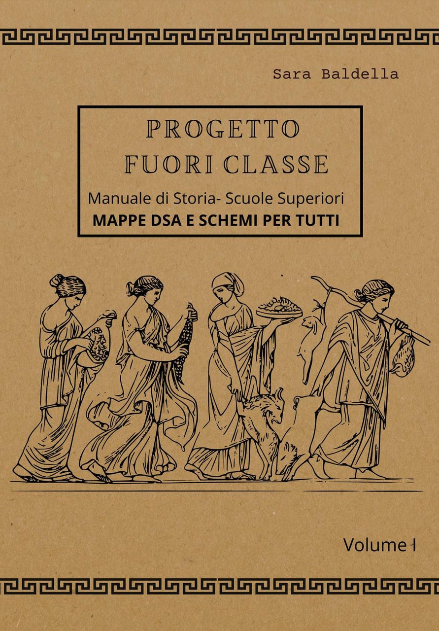 Progetto fuori classe. Manuale di storia. Scuole superiori. Mappe DSA …