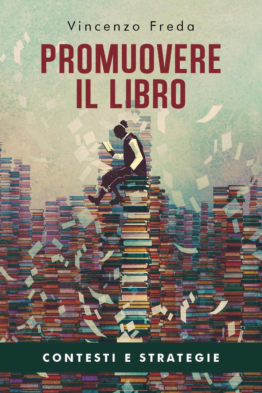 Promuovere il libro. Contesti e strategie