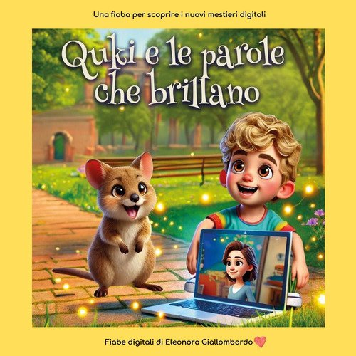 Quki e le parole che brillano. Racconta i mestieri digitali …