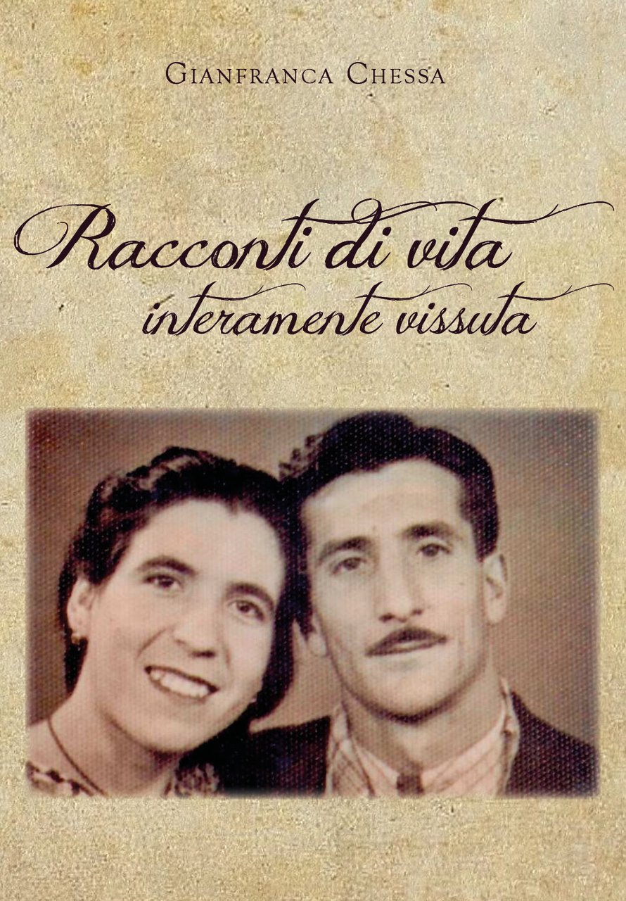 Racconti di vita interamente vissuta