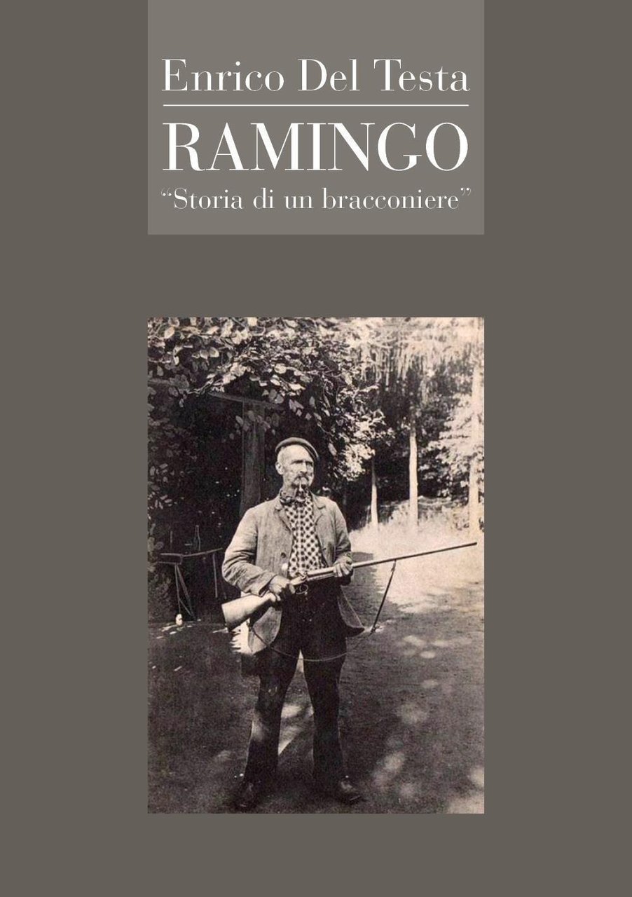 Ramingo. Storia di un bracconiere