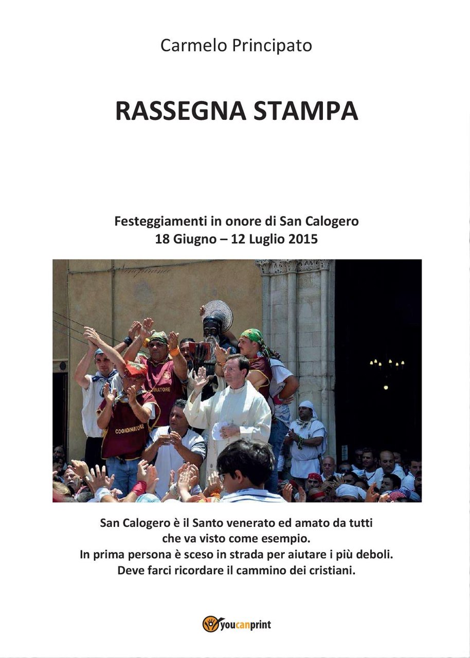 Rassegna stampa. Festeggiamenti in onore di San Calogero (18 Giugno …