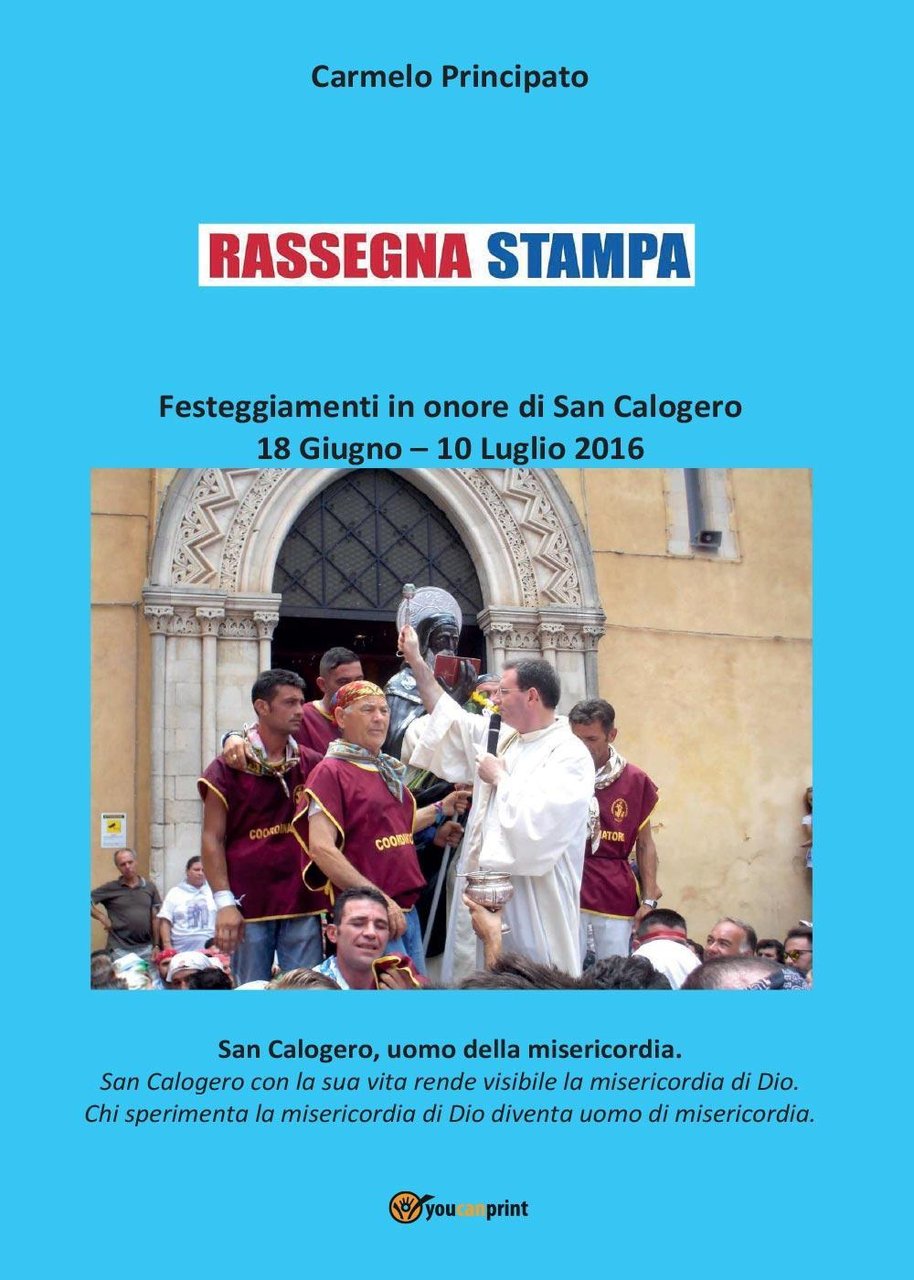 Rassegna stampa. Festeggiamenti in onore di San Calogero (18 giugno-10 …