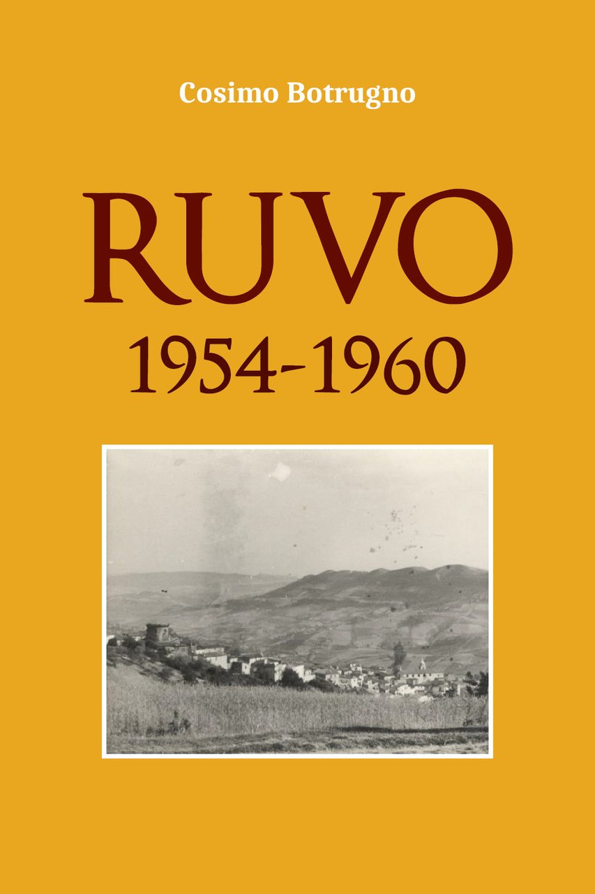 Ruvo. 1954-1960