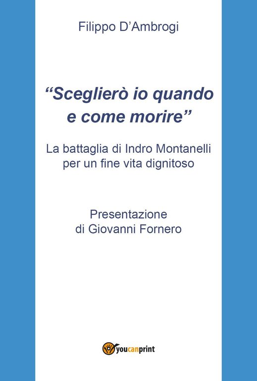 «Sceglierò io quando e come morire». La battaglia di Indro … | Immagine Gallery 1