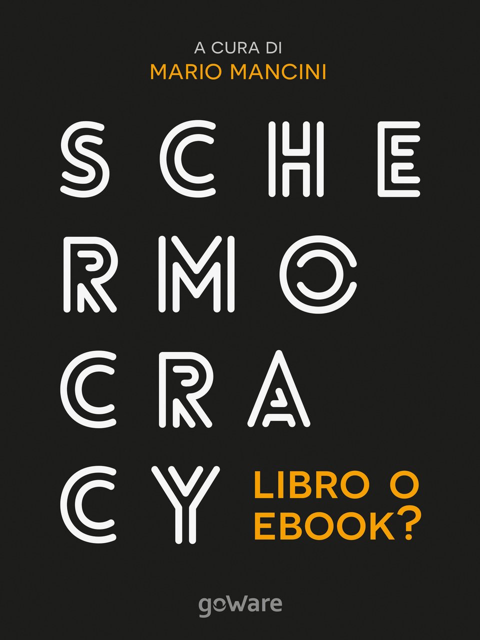 Schermocracy. Libro o ebook? Autopubblicati, tascabili, bestseller, audiolibri nello scenario …