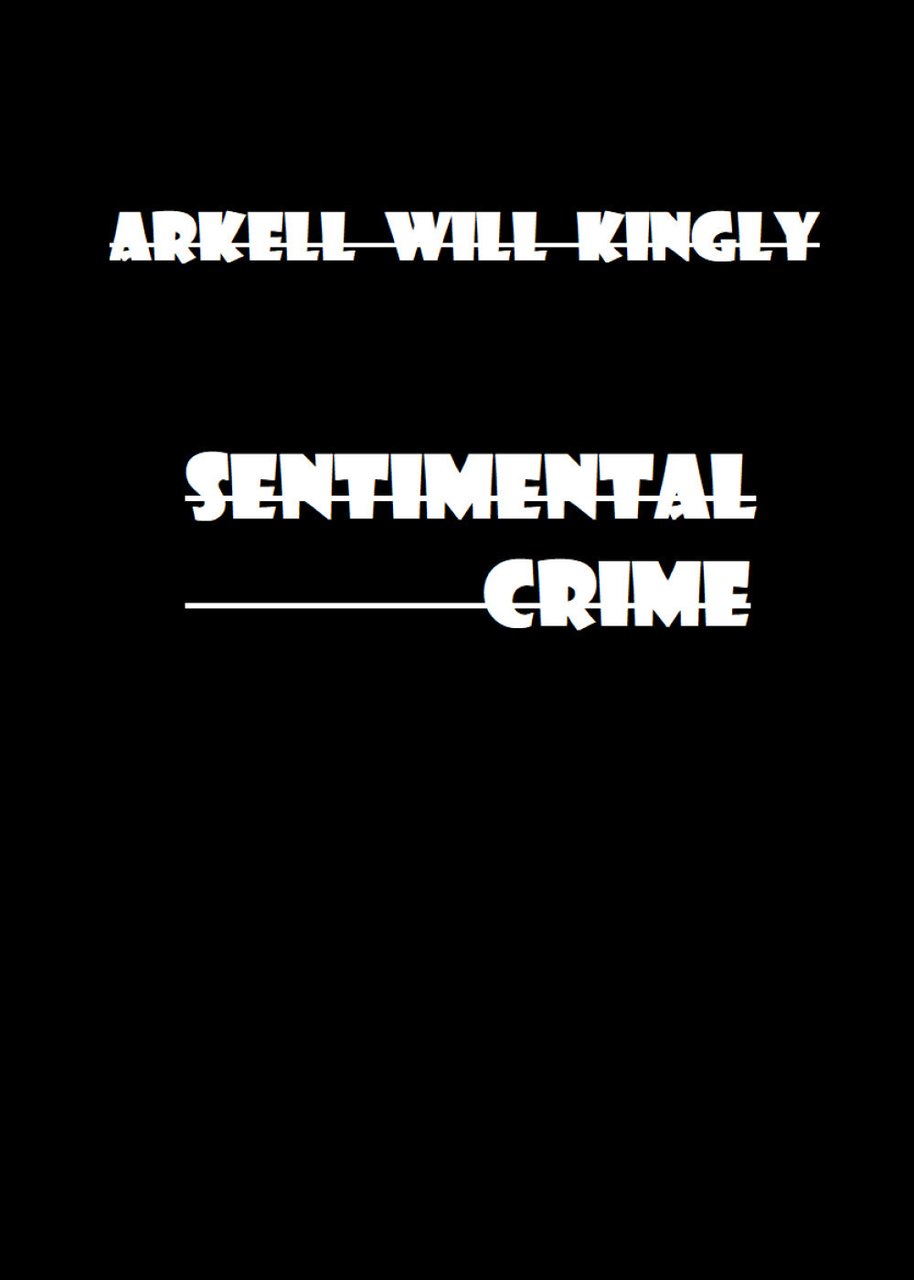 Sentimental crime