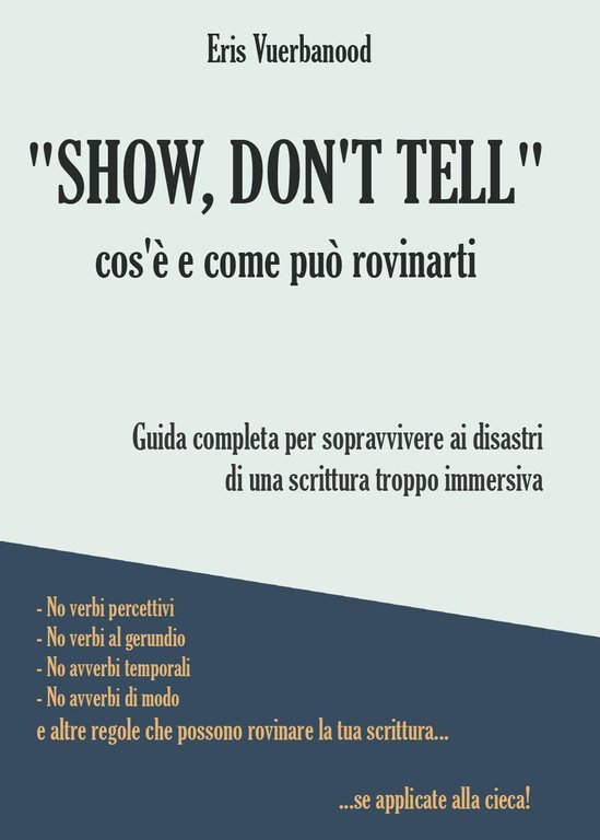 «Show, don't tell»: cos'è e come può rovinarti. Guida completa … | Immagine Gallery 3